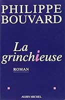 La grinchieuse: Roman 2226084983 Book Cover