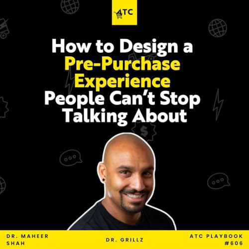 How to Design a Pre-Purchase Experience People Can&rsquo;t Stop Talking About #606