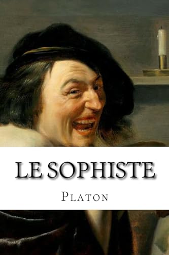 Le Sophiste (French Edition)