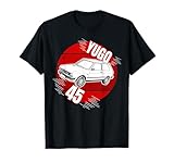Yugo 45 Voiture Classique Zastava Yougoslavie Voitures Yugo 45A T-Shirt