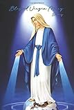  Blessed Virgin Mary Diary: Mother of God, Catholic, Portable Christian Notebook, Inspirational Gifts for Religious Men, Women and Kids, Christian ... Composition Poems, Wide Lined Paper Book