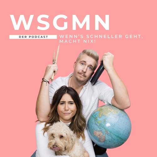 Couverture de WSGMN - Wenn's schneller geht, macht nix!
