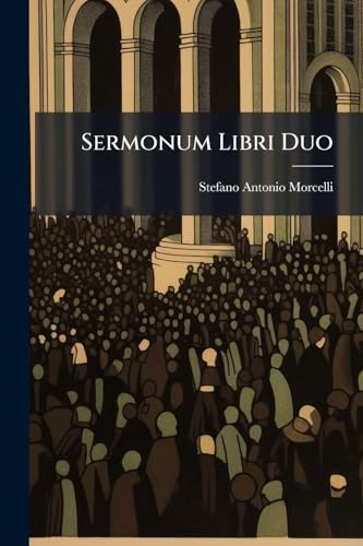Sermonum Libri Duo