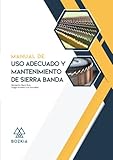 Manual de Uso Adecuado y Mantenimiento de Sierra Banda