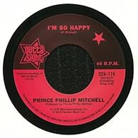 DOUBLE A-SIDE 7" SINGLE: Features two rare northern soul gems on one powerful 45 RPM vinyl single, catalogue number OSV-174. SIDE A – PRINCE PHILLIP MITCHELL: 'I'm So Happy' is a driving, feel-good late 70s soul romp produced by Mitchell himself, run...