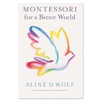Paperback Montessori for a Better World Book