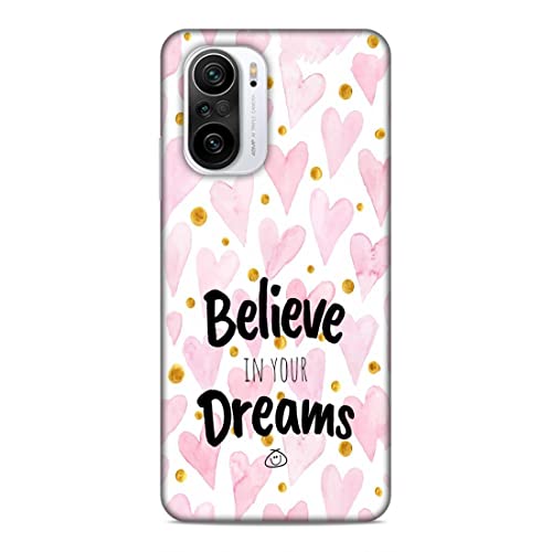 Image of Printed Mobile Back Hard Case Cover for Xiaomi Redmi 11X / Xiaomi Redmi 11X Pro /Xiaomi Redmi K40 | Stay Positive, Believe in Your Dreams -2196