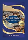 Hiszpania Przewodnik turystyczny 2026