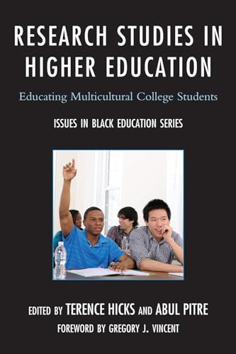 Research Studies in Higher Education: Educating Multicultural College Students (Issues in Black Education)