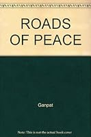 Roads of peace B00139AX90 Book Cover