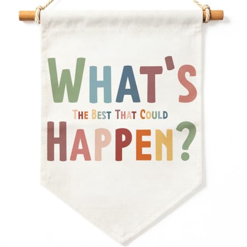 Positive Affirmations What's the Best That Could Happen Canvas Banner