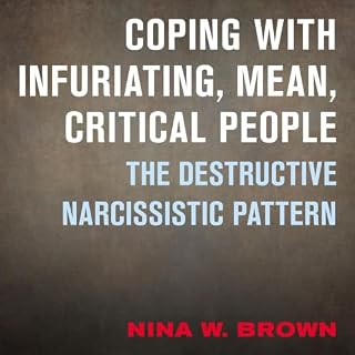 Coping with Infuriating, Mean, Critical People cover art