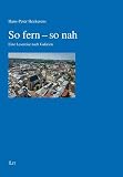 So fern - so nah: Eine Lesereise nach Galizien