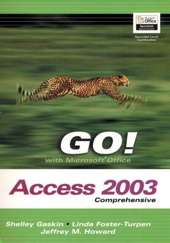  Go With Microsoft Office Access 2003 Comprehensive + Student Cd