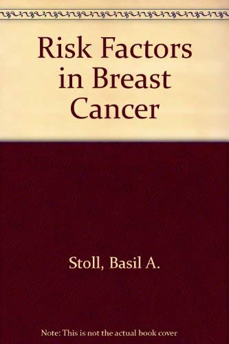 Amazon | Risk Factors in Breast Cancer | Stoll, Basil A. | Breast Cancer