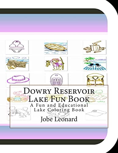 Dowry Reservoir Lake Fun Book: A Fun and Educational Lake Coloring Book