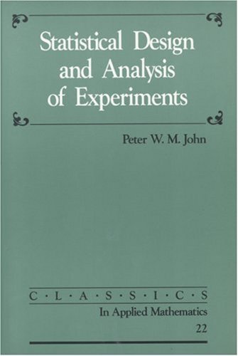 Buy Statistical Design and Analysis of Experiments: 22 (Classics in ...