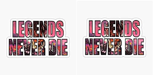 Image of Legends Never die Sticker - Sticker Graphic - Auto, Wall, Laptop, Cell, Truck Sticker for Windows, Cars, Trucks