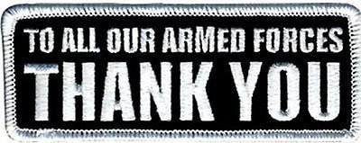 TO ALL OUR ARMED FORCES THANK YOU Vet Motorcycle MC Biker Vest Patch PAT-1833 by heygidday