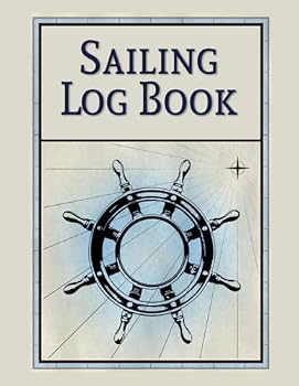 Paperback Sailing Logbook: A Sail Logbook for day Sailors as well as passage makers and Cruisers Book