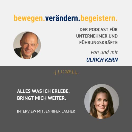 #014 Alles was ich erlebe, bringt mich weiter - Jennifer Lacher