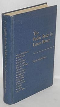 Hardcover The Public Stake in Union Power Book