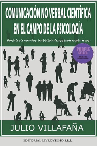 Comunicación No Verbal Científica en el Campo de la Psicología: Fortaleciendo tus habilidades psi