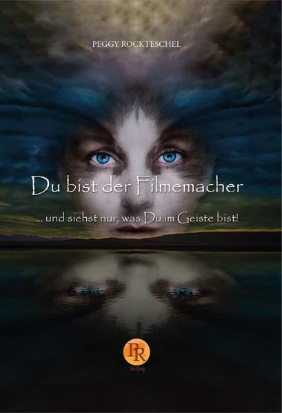 Du bist der Filmemacher...