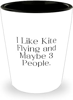 Kite Flying Gifts For Men Women, I Like Kite Flying and Maybe 3 People, New Kite Flying Shot Glass, Ceramic Cup From