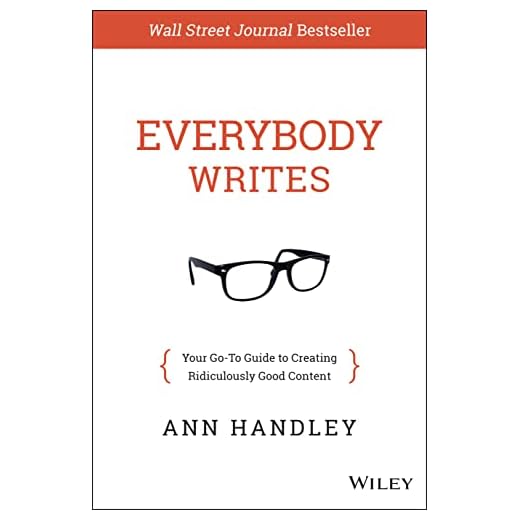 Everybody Writes: Your Go-To Guide to Creating Ridiculously Good Content