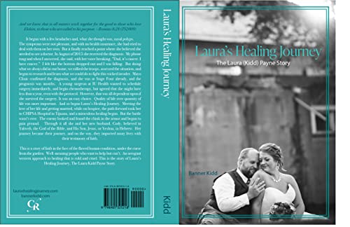Laura's Healing Journey: The Laura (Kidd) Payne Story