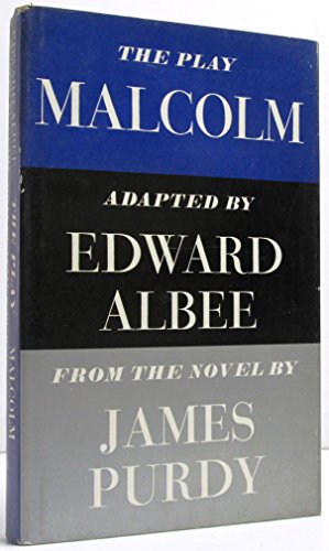 The Play Malcolm Adapted by Edward Albee From t... B001Y0JEHA Book Cover