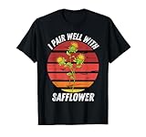 Vintage I Pair Well With Safflower Plant Lover