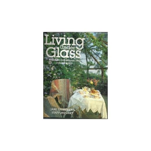 Living Under Glass