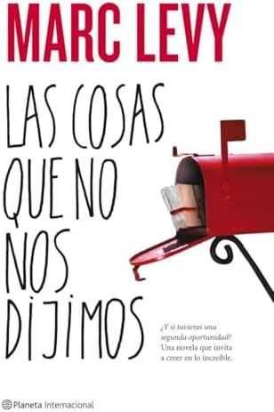 Las cosas que no nos dijimos (Planeta Internacional)