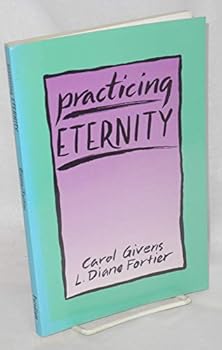 Paperback Practicing Eternity Book