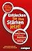 Produktbild Entdecken Sie Ihre Stärken jetzt!: Das Gallup-Prinzip für individuelle Entwicklung und erfolgreiche Führung
