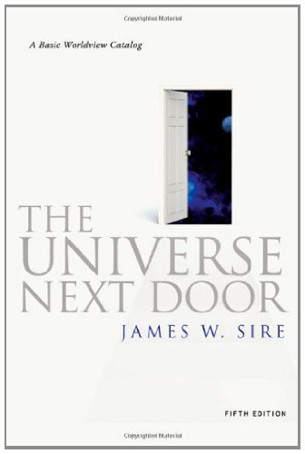 Cover of The Universe Next Door: A Basic Worldview Catalog, 5th Edition