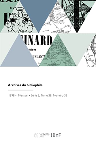 Archives du bibliophile (French Edition)