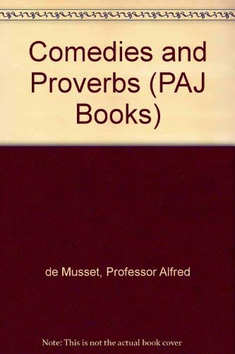 Comedies and Proverbs (PAJ Books) 080184682X Book Cover