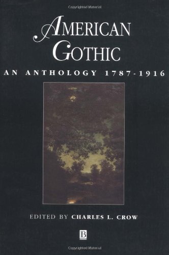 American Gothic: An Anthology 1787-1916 (1999-08-25)