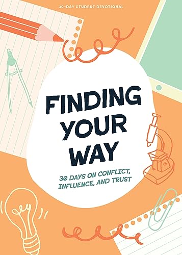 Finding Your Way: 30 Days on Conflict, Influence, and Trust