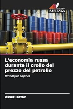 Paperback L'economia russa durante il crollo del prezzo del petrolio [Italian] Book