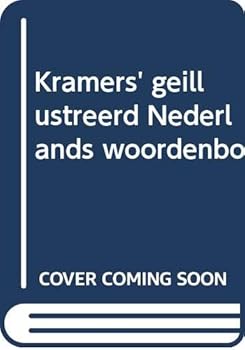 Hardcover Kramers' gei¨llustreerd Nederlands woordenboek (Dutch Edition) [Dutch] Book