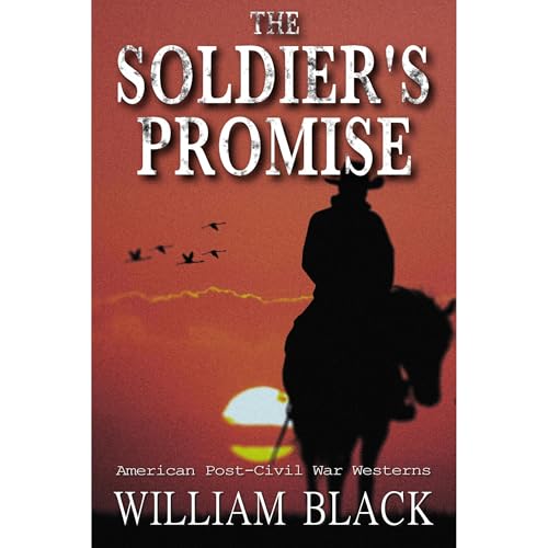 The Soldier's Promise by William Black episode artwork