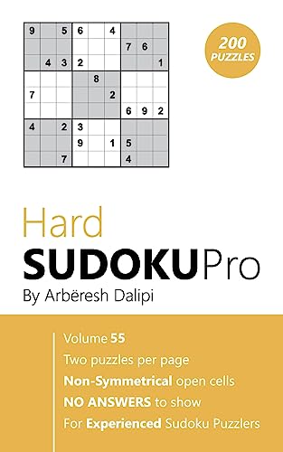 Hard Sudoku Pro: Book for Experienced Puzzlers (200 puzzles) Vol. 55