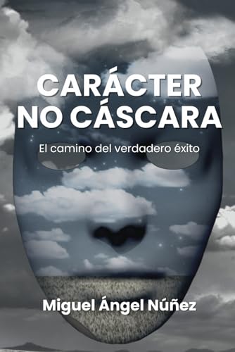 Carácter, no cáscara: El camino del verdadero éxito