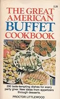 The Great American Buffet Cookbook B000718RPC Book Cover