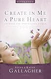 Create in Me A Pure Heart Workbook: Answers For Struggling Women