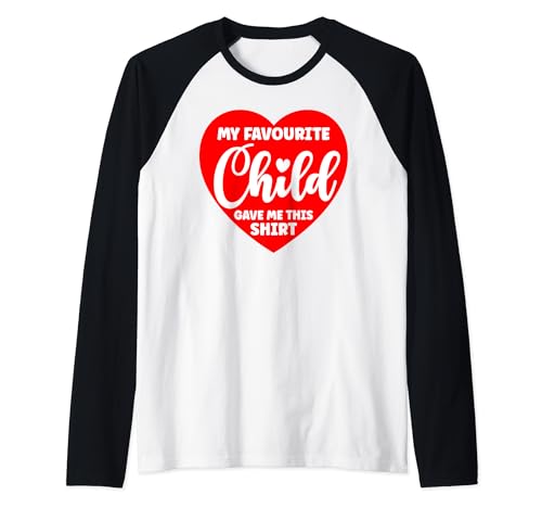 My Favorite Child Gave Me This Shirt. Festa della mamma Maglia con Maniche Raglan